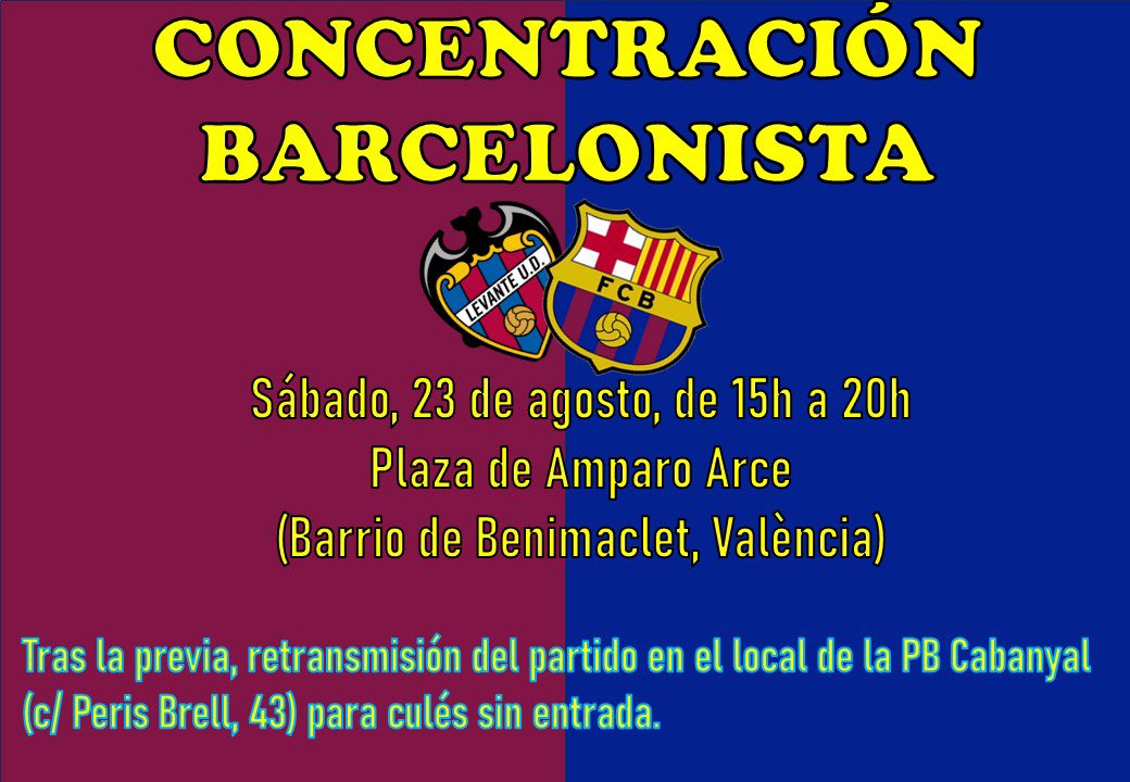 PENYA BARCELONISTA VALENCIA CABANYAL-CIUTAT JARDÍ (@pbcabanyal) on Twitter photo Nos vemos el sábado en Plaza de Amparo Arce (Benimaclet).
Cervezas 🍺, copas 🍸, refrescos 🥤…
… y BARCELONISMO DE VERDAD 🔵🔴
📺 Para culers sin entrada ofreceremos el partido en nuestro local (calle Peris Brell)
<a href="/FederacioPenyes/">Federació Penyes Comarques València i Marina Alta</a> <a href="/FCBGRADA/">GRADA FCB</a> <a href="/ConfePenyesFCB/">Confederació Penyes FC Barcelona</a> <a href="/FCBPenyes/">FC Barcelona Penyes</a> Nos vemos el sábado en Plaza de Amparo Arce (Benimaclet).
Cervezas 🍺, copas 🍸, refrescos 🥤…
… y BARCELONISMO DE VERDAD 🔵🔴
📺 Para culers sin entrada ofreceremos el partido en nuestro local (calle Peris Brell)
<a href="/FederacioPenyes/">Federació Penyes Comarques València i Marina Alta</a> <a href="/FCBGRADA/">GRADA FCB</a> <a href="/ConfePenyesFCB/">Confederació Penyes FC Barcelona</a> <a href="/FCBPenyes/">FC Barcelona Penyes</a>