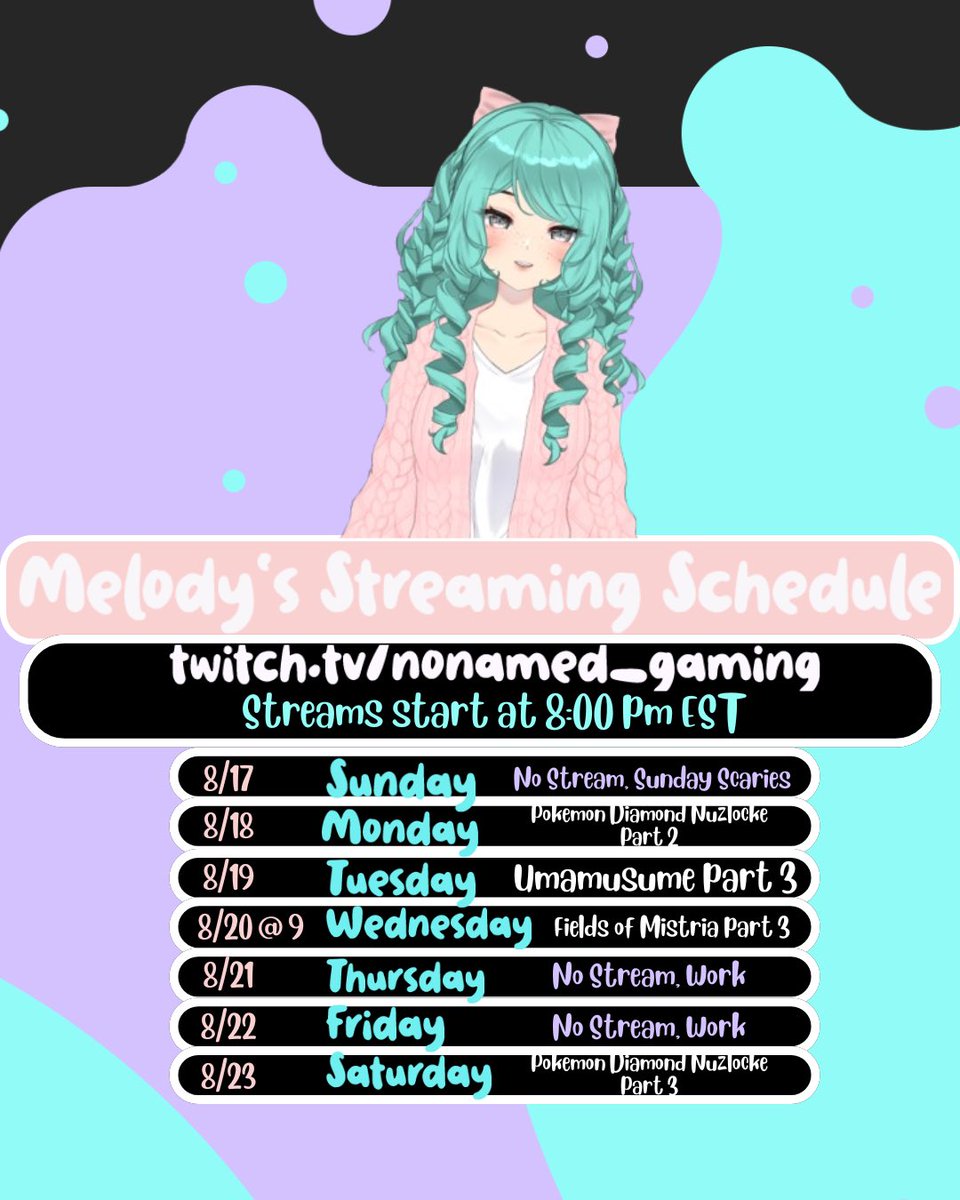 MelodyNNG's tweet photo. Hey everyone! Sorry for the delay, but here’s the streaming schedule for this week! We’ll be on tonight, so you better be there!! https://t.co/l354oFmTc2