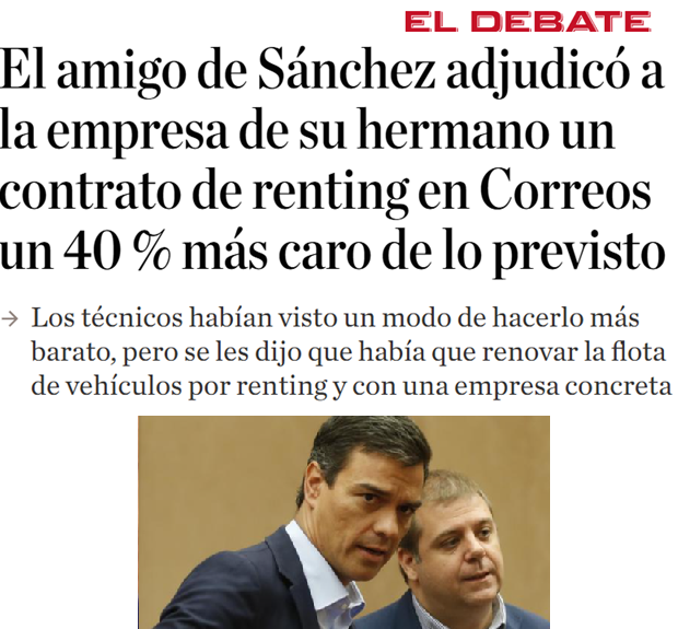 -Sánchez puso a dedo a su amigo de la infancia en Correos

-El amigo se puso un sueldo de más de 200.000 euros

-Contrató a la empresa de su hermano un 40% más cara

-Tras 5 años se fue de Correos, dejándola en números rojos y a punto de quiebra

No es magia, son tus impuestos.