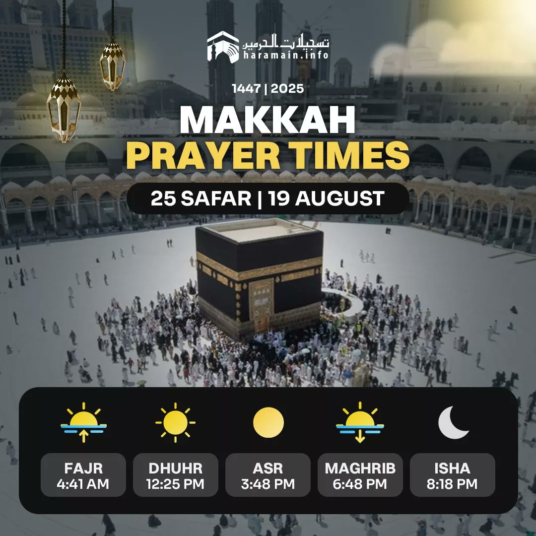 HaramainInfo's tweet photo. Daily Prayer Times in Haramain
• 25 Safar - 19 August •

#HaramainInfo #Muharram #1447h https://t.co/s2XTflWUYr