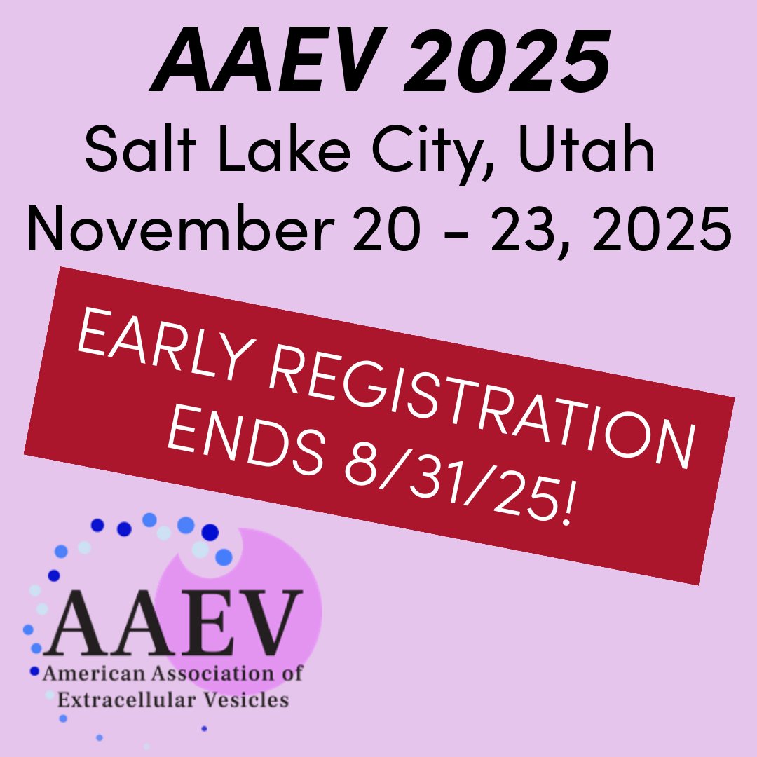PHCEUutah's tweet photo. American Association of Extracellular Vesicles (AAEV) 2025 will be hosted in Salt Lake City from November 20-23. This year’s program features a balance of plenary sessions, technology showcases, and sessions highlighting rising investigators.

EARLY REGISTRATION ENDS 8/31! https://t.co/7TvEWA2Gqc