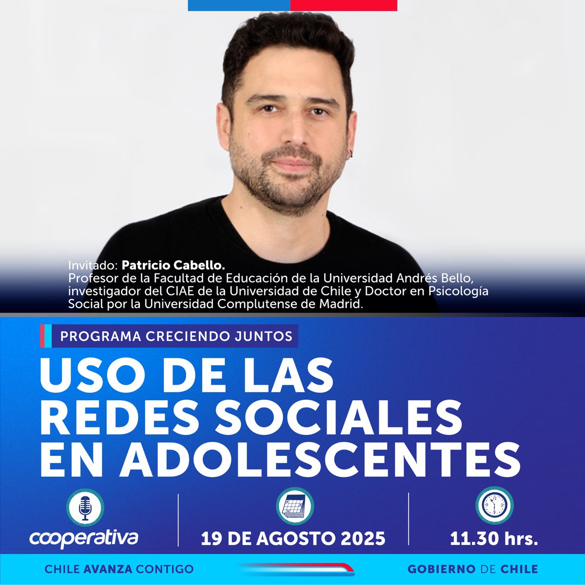 ‼️ MAÑANA martes 19/08 en <a href="/Cooperativa/">Cooperativa</a> a las 11:30 am un nuevo programa de CRECIENDO JUNTOS.
📍USO DE REDES SOCIALES EN ADOLESCENTES 📍
Envíanos tus preguntas al WhatsApp +569 7888 0770, comenta en la transmisión por FB Live, YT e IG de <a href="/chilecrecemas/">Chile Crece Más</a> 👉 Queremos escucharte