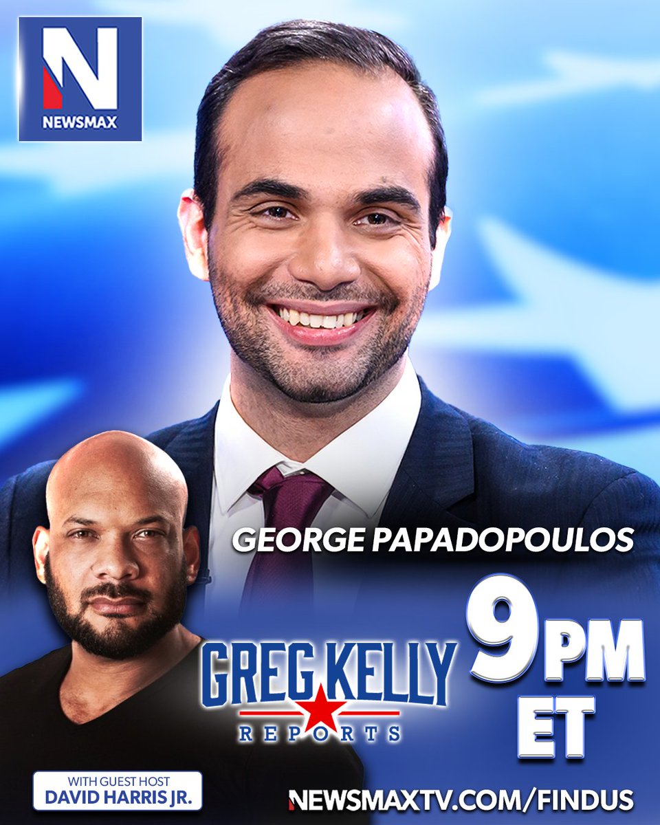 NEWSMAX (@newsmax) on Twitter photo TONIGHT: George Papadopoulos will join "Greg Kelly Reports" with guest host David Harris Jr. to discuss new revelations to come out of the years-long Russia narrative waged against President Trump — 9PM ET on NEWSMAX.
WATCH: nws.mx/tv <a href="/GeorgePapa19/">George Papadopoulos</a> TONIGHT: George Papadopoulos will join "Greg Kelly Reports" with guest host David Harris Jr. to discuss new revelations to come out of the years-long Russia narrative waged against President Trump — 9PM ET on NEWSMAX.
WATCH: nws.mx/tv <a href="/GeorgePapa19/">George Papadopoulos</a>
