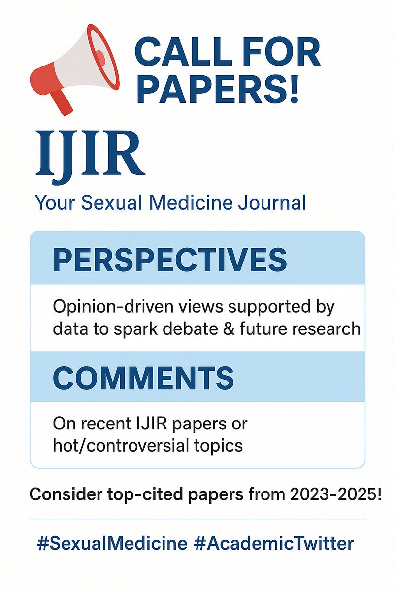IJIR: Your Sexual Medicine Journal (@yoursexmedjour) on Twitter photo 🚨 Call for Papers!
IJIR <a href="/yoursexmedjour/">IJIR: Your Sexual Medicine Journal</a> invites submissions of Perspectives & Comments.
🔹 Perspectives: Opinion-driven views supported by data to spark debate & future research.
🔹 Comments: On recent IJIR papers or hot/controversial topics.
👉 nature.com/ijir/authors-a… 🚨 Call for Papers!
IJIR <a href="/yoursexmedjour/">IJIR: Your Sexual Medicine Journal</a> invites submissions of Perspectives & Comments.
🔹 Perspectives: Opinion-driven views supported by data to spark debate & future research.
🔹 Comments: On recent IJIR papers or hot/controversial topics.
👉 nature.com/ijir/authors-a…
