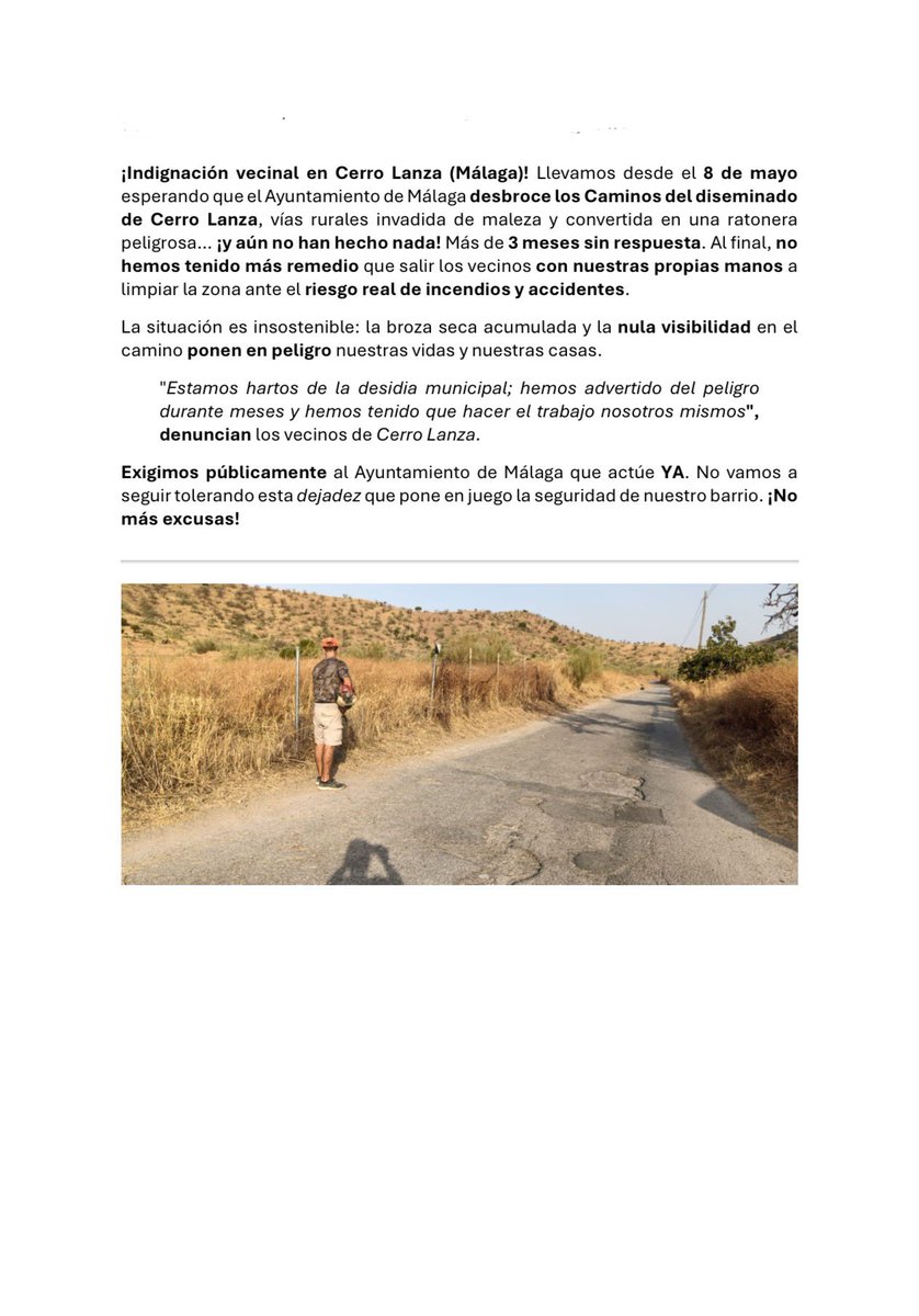 Los vecinos de Cerro Lanza de #Puertodelatorre hemos tenido que salir a limpiar por nuestros propios medios los dos metros de altura de hierba seca que bordean nuestros caminos. Tras más de tres meses de espera a que el Ayuntamiento de Málaga conteste y haga algo al respecto.