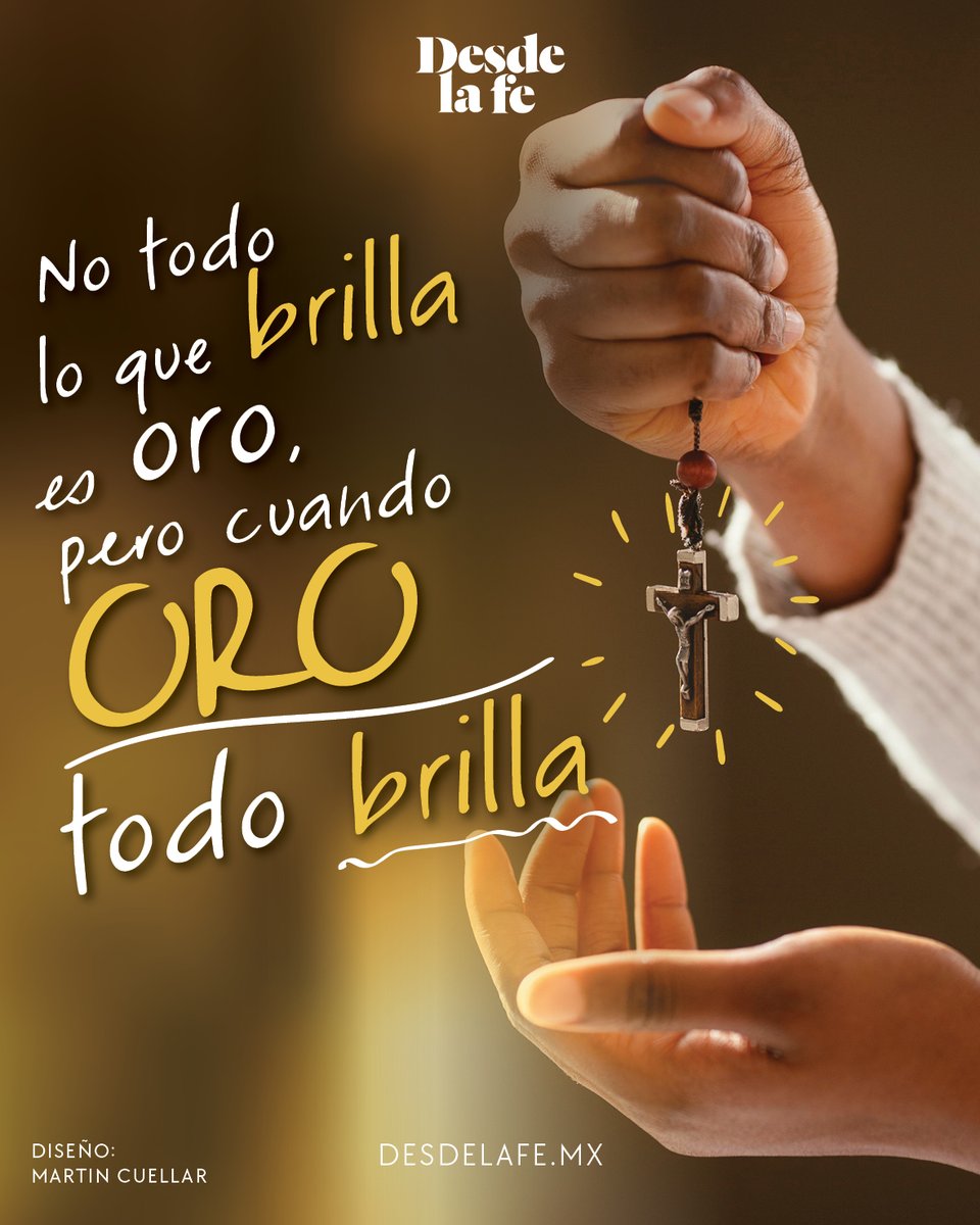 DesdeLaFeMx's tweet photo. No todo lo que brilla es oro… pero cuando oro, encuentro el verdadero tesoro: la presencia de Dios en mi vida. 🙏💛 

¿Qué le contarás a Dios hoy en tu oración?
https://t.co/WdFfeZX2cg https://t.co/Q1TRq03cmj