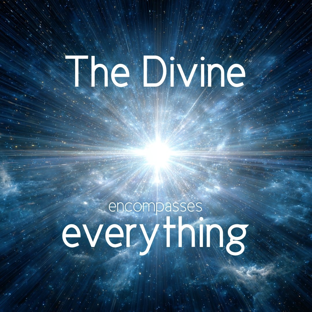 The Divine
encompasses
everything 🙏💜