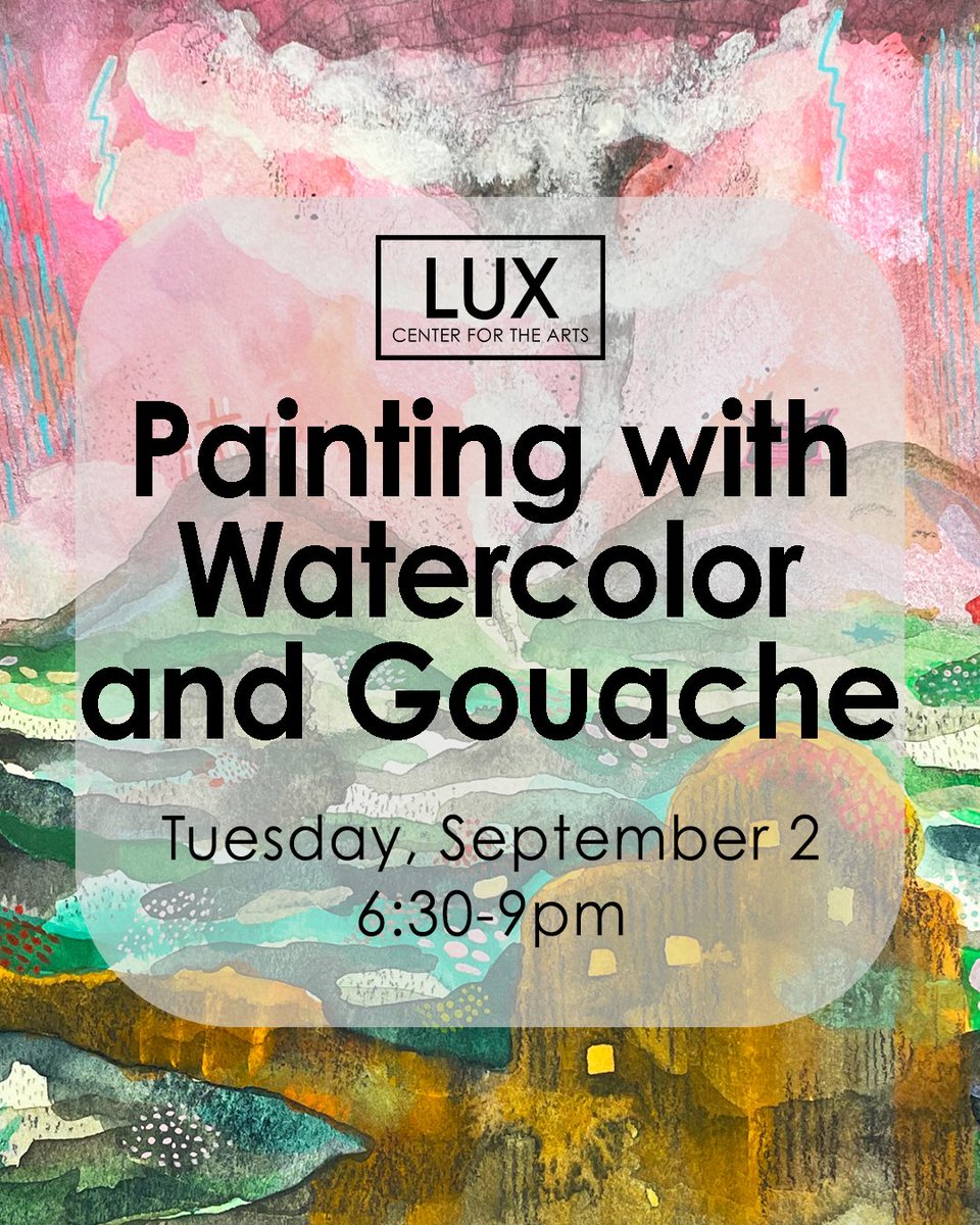 Don’t miss your chance, these classes and workshops are filling fast! Sign up today online at luxcenter.org/programs