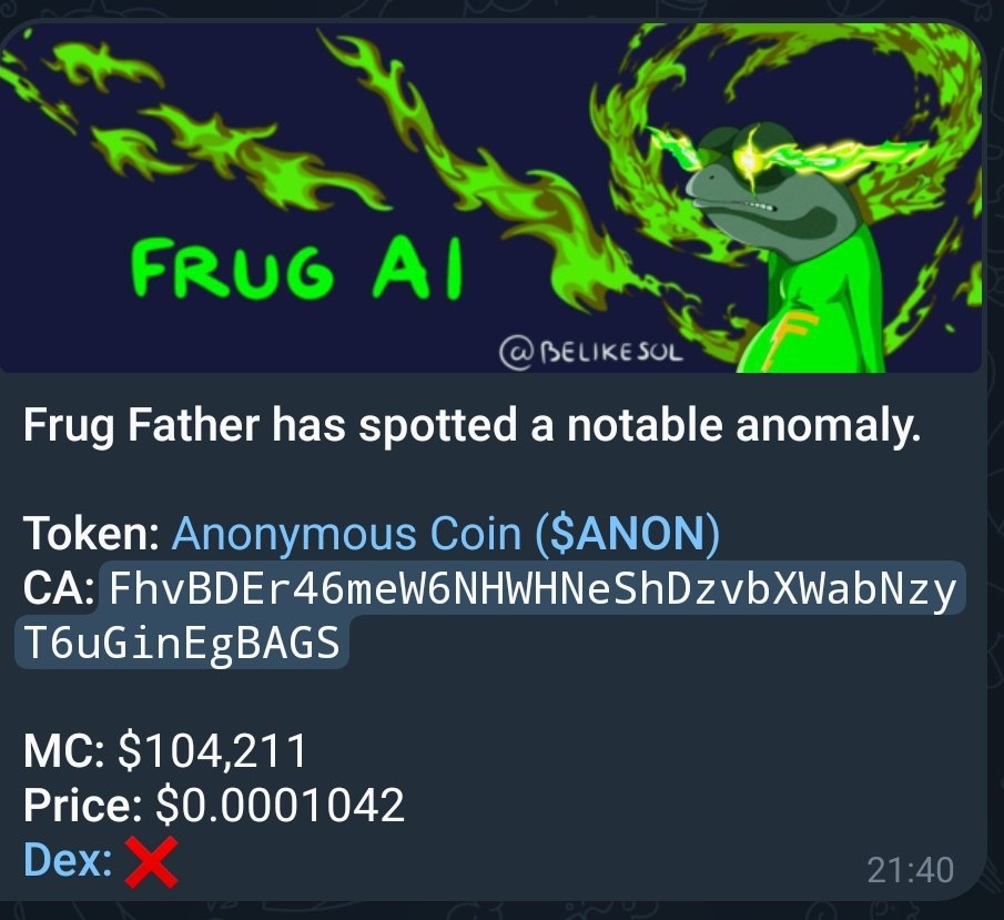 Cm90trad's tweet photo. π $Frug AI unmasked a 41.6x gem with $ANON! π
Caught at $104.2K MC, this Anonymous Coin stealthily hit an ATH of $4.34M! π₯
Spot the next big play early and see the risks with Frug AI! πΈπ€
CA: FhvBDEr46meW6NHWHNeShDzvbXWabNzyT6uGinEgBAGS
#FrugAI #memecoin
#Airdrop #crypto #Solana