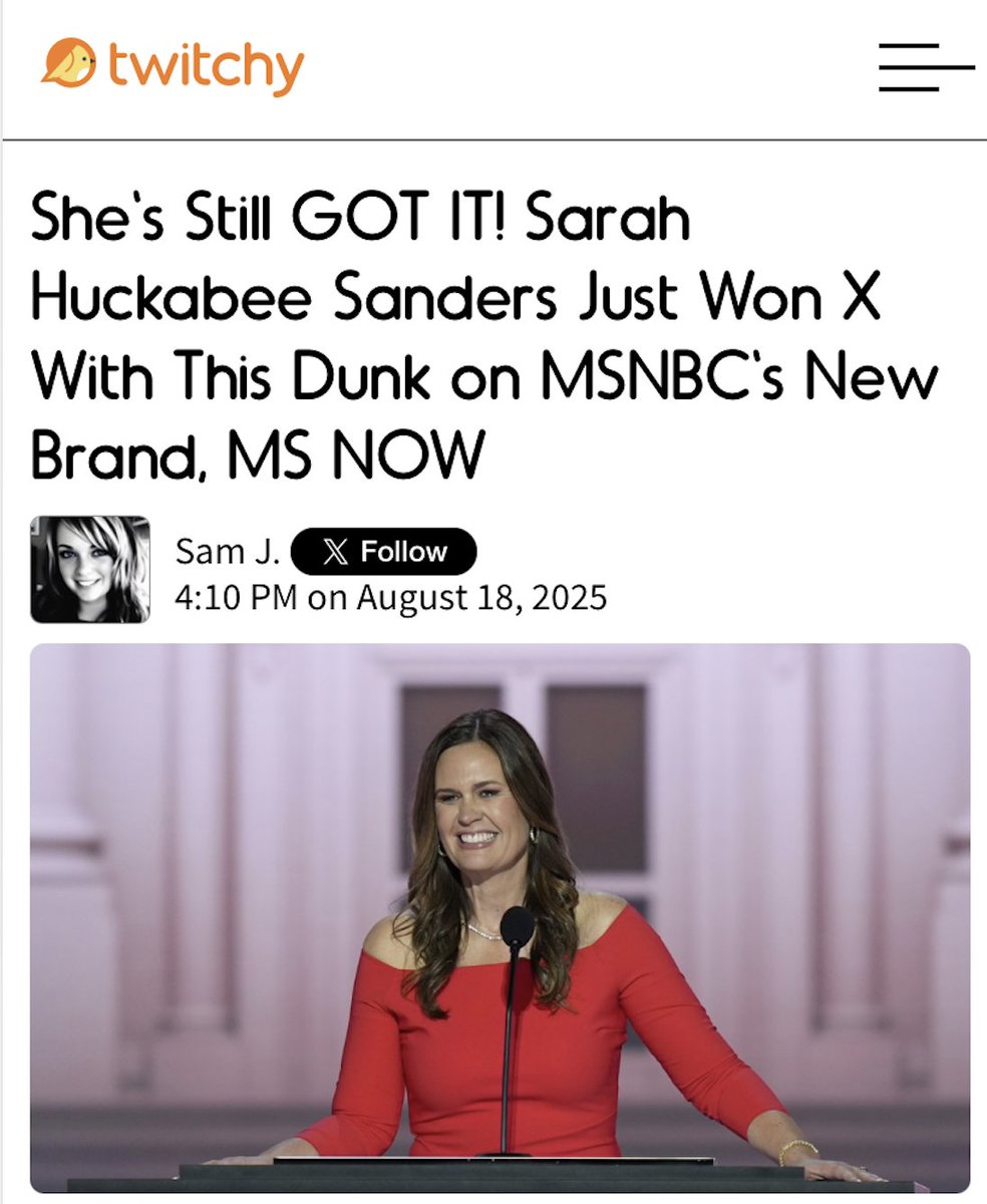 She's Still GOT IT! Sarah Huckabee Sanders Just Won X With This Dunk on MSNBC's New Brand, MS NOW

twitchy.com/samj/2025/08/1…