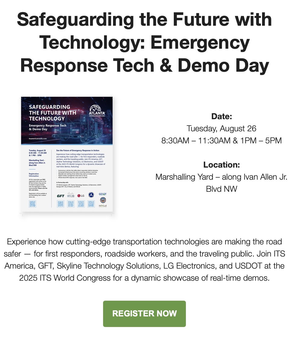 NOCoEOps's tweet image. Safeguarding the Future with Technology: Emergency Response Tech &amp;amp; Demo Day

Experience how cutting-edge transportation technologies are making the road safer — for first responders, roadside workers, and the traveling public. Join ITS America, GFT, Skyline Technology Solutions,…