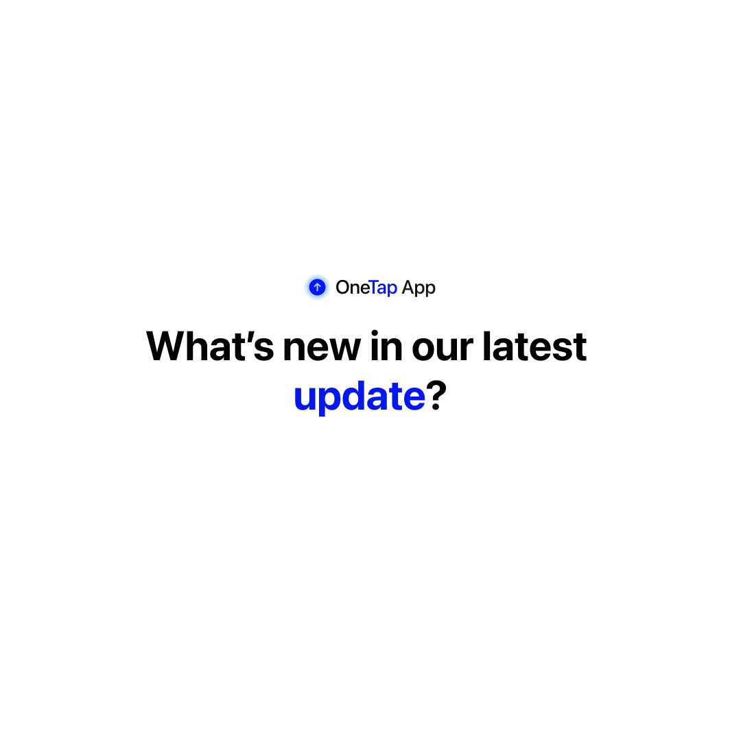 OneTap_App's tweet image. We launched a huge update.
Here’s what’s new 👀