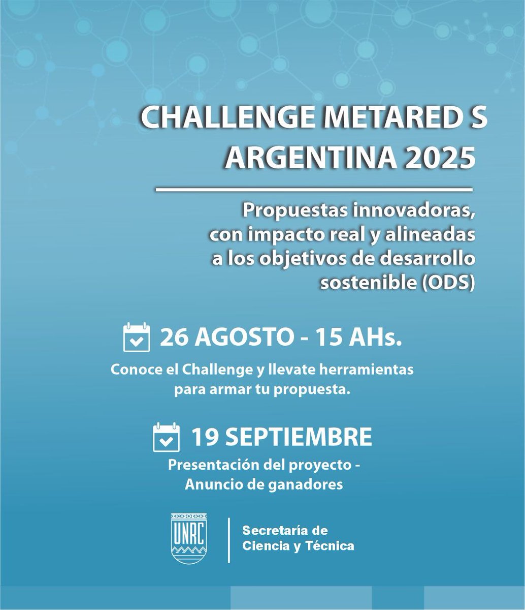 SeCyTUNRC's tweet photo. Llega el Challenge MetaRed S Argentina 2025, la competencia nacional que une a estudiantes universitarios de todo el país para crear propuestas innovadoras, con impacto real y alineadas a los Objetivos de Desarrollo Sostenible (ODS).

https://t.co/BYylze5chW https://t.co/prOkx3aPr3
