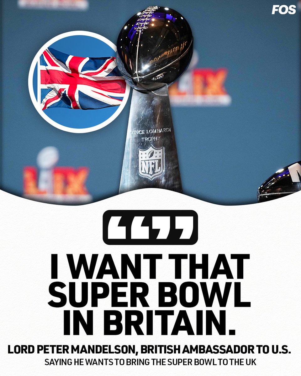 The UK wants America's biggest game:

A Super Bowl on British soil 🇬🇧