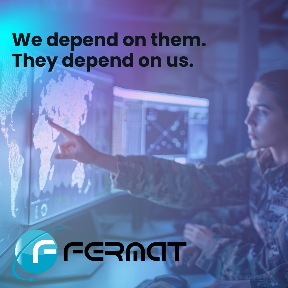 Every day, the nation's most trusted resource —its people— rely on intelligence, speed and precision to keep us safe. Fermat provides the advanced tools that our military needs to detect threats, outpace adversaries and act with confidence. When the mission matters most, they