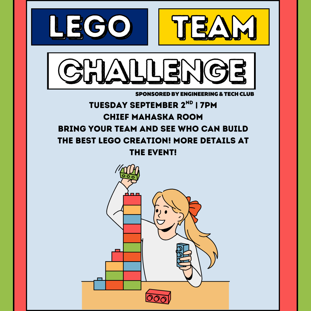 New this year: Engineering and Tech Club will be sponsoring a Lego Team Challenge! Stop by the Chief Mahaska Room at 7pm on Tuesday September 2nd. More details of this event to come.