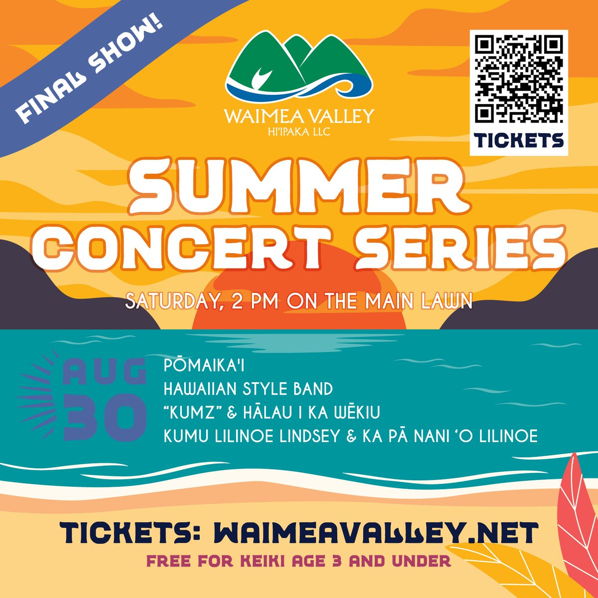 Don't miss our last Summer Concert of the Year! Featuring <a href="/pomaikaikeawe/">Pomaika'i</a> #HawaiiStyleBand, #Kumz &amp; Hālau I Ka Wēkiu! #WaimeaValley #WhereHawaiiComesAlive