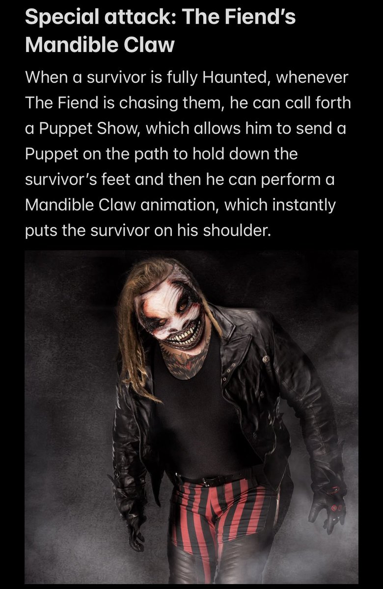The fog emerged out of the door into the Fun House. The TV flickered, maniacal laughter filled the room, and the puppets rose to life. The Fiend was called to hurt once again, but this time in the Entity’s Realm. YOWIE WOWIE!!

Dead by Daylight X World of Wyatt
#BrayWyatt4DBD