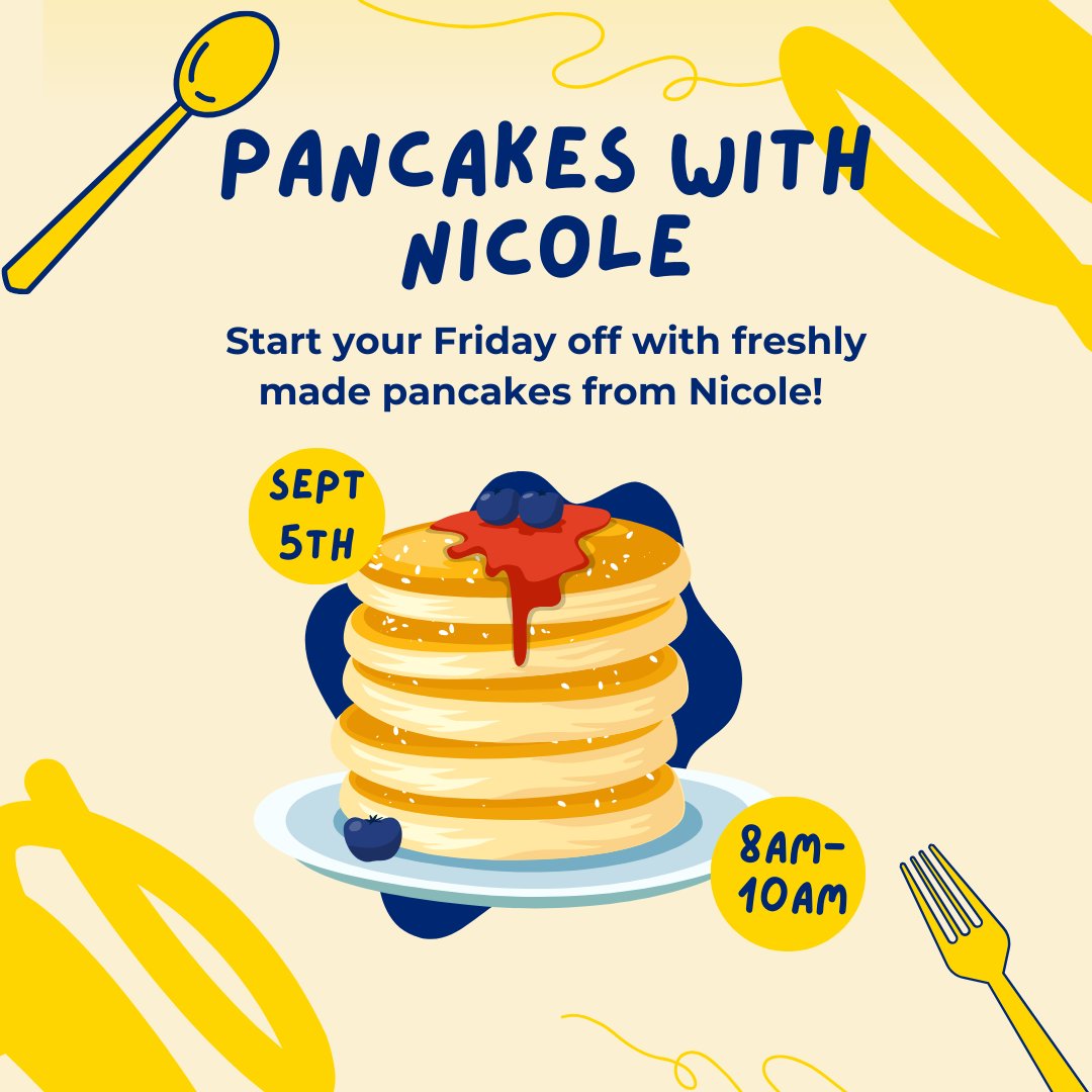 End your Welcome Week with Pancakes with Nicole! Stop by the Union Lobby from 8am-10am on Friday September 5th to enjoy freshly made pancakes.