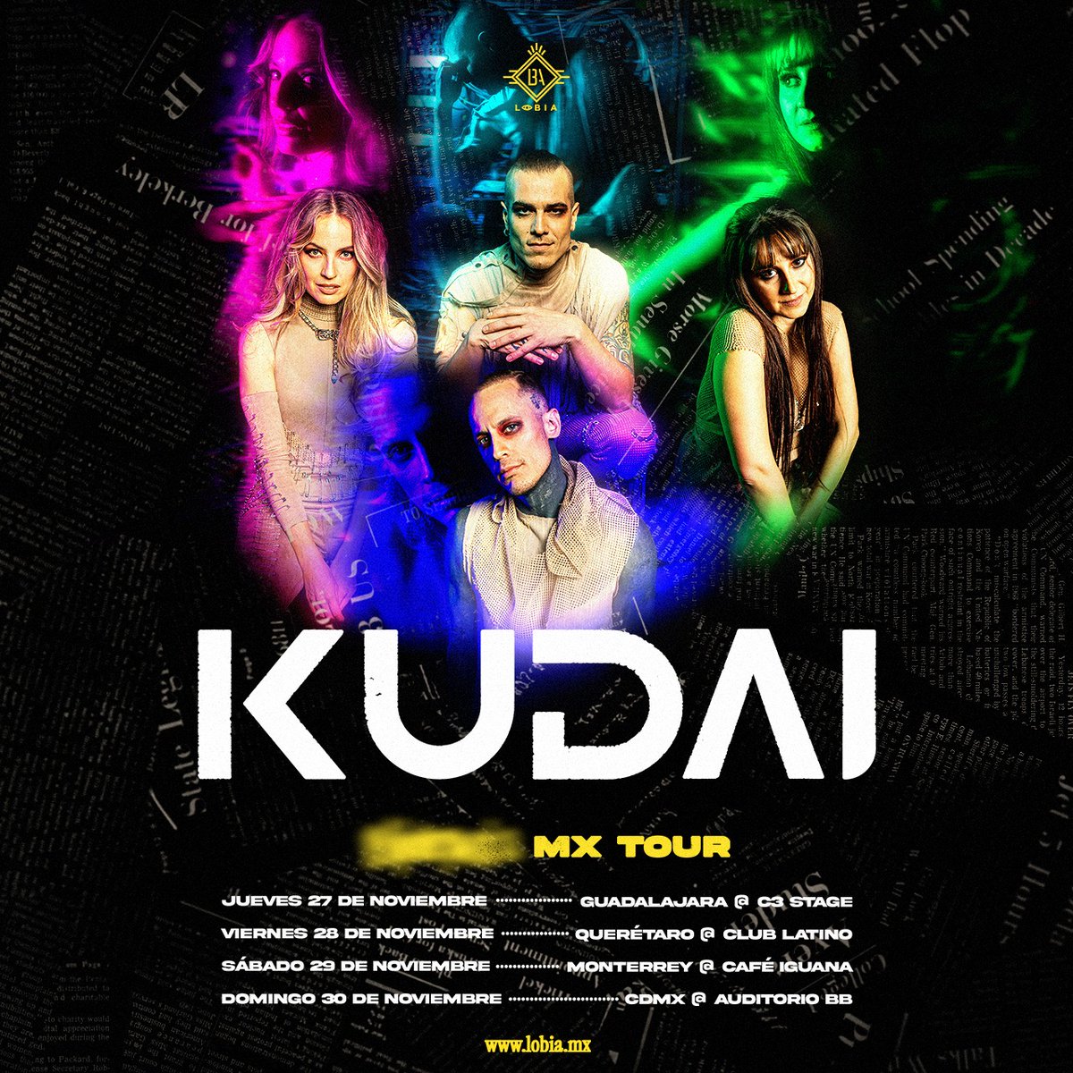 ¡KUDAI de regreso en México! 
•⁠  ⁠Guadalajara: 27 de noviembre @ C3 Stage
•⁠  ⁠Querétaro: 28 de noviembre @ Club Latino
•⁠  ⁠Monterrey: 29 de noviembre CAFE IGUANA
•⁠  ⁠Ciudad de México: 30 de noviembre @ Auditorio BB
Boletos disponibles en: linktr.ee/lobia_