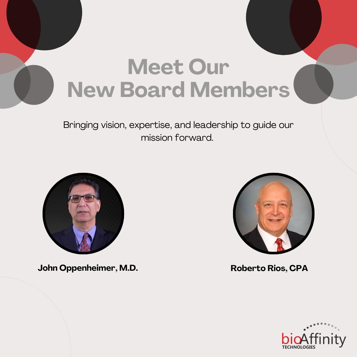 We’re excited to welcome Roberto Rios, CPA, and John J. Oppenheimer, M.D., to our Board of Directors to help drive growth and innovation at bioAffinity. $BIAF
🔗bit.ly/41Jj4YZ
#bioAffinity #LungHealth #LungCancer #BoardofDirectors