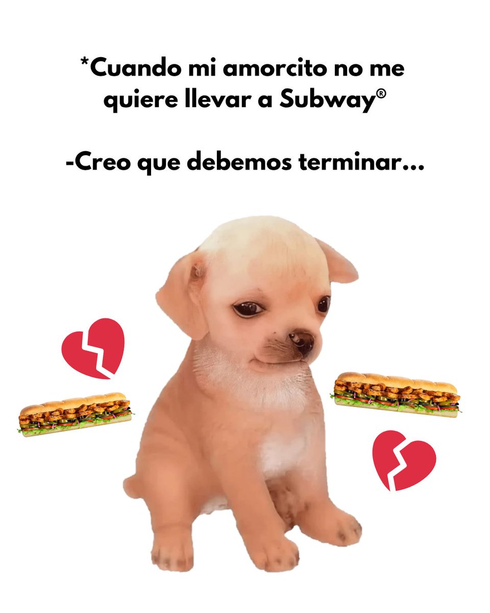 subwaymexico's tweet photo. Porque sin Subway®, no hay relación que valga. 💔😂
#Sublovers #Subway https://t.co/Do9y2EyRj4