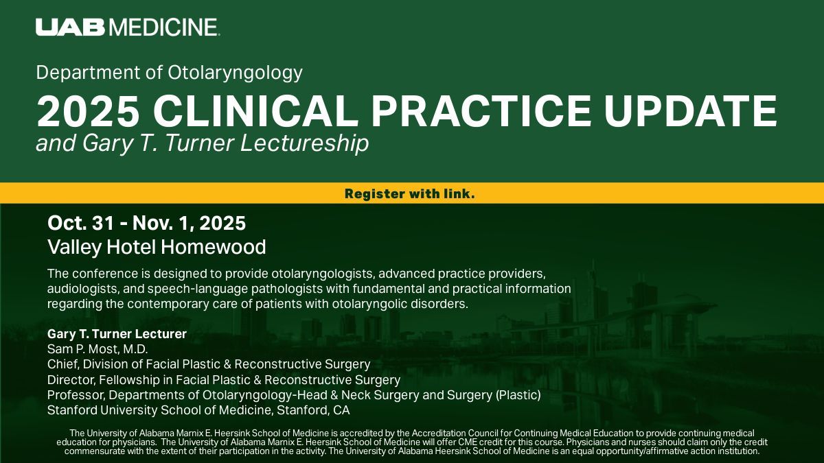 UAB Otolaryngology (@uab_oto) on Twitter photo REMINDER: The @uabheersink Department of Otolaryngology will host the 2025 Clinical Practice Update and Gary T. Turner Lectureship Oct. 31 - Nov. 1 featuring Dr. Sam P. Most as our guest lecturer. <a href="/StanfordOHNS/">Stanford Otolaryngology - Head & Neck Surgery</a>
Register here: buff.ly/B6pHRsH REMINDER: The @uabheersink Department of Otolaryngology will host the 2025 Clinical Practice Update and Gary T. Turner Lectureship Oct. 31 - Nov. 1 featuring Dr. Sam P. Most as our guest lecturer. <a href="/StanfordOHNS/">Stanford Otolaryngology - Head & Neck Surgery</a>
Register here: buff.ly/B6pHRsH