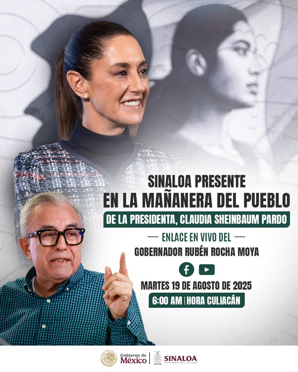 Gobierno del Estado de Sinaloa (@sinaloagobmx) on Twitter photo 📢 Sinaloa presente en la Mañanera del Pueblo
Acompaña al gobernador <a href="/rochamoya_/">Rubén Rocha Moya</a> en el enlace en vivo de la presidenta <a href="/Claudiashein/">Claudia Sheinbaum Pardo</a>.
🗓 Martes 19 de agosto de 2025
⏰ 6:00 AM hora Culiacán 📢 Sinaloa presente en la Mañanera del Pueblo
Acompaña al gobernador <a href="/rochamoya_/">Rubén Rocha Moya</a> en el enlace en vivo de la presidenta <a href="/Claudiashein/">Claudia Sheinbaum Pardo</a>.
🗓 Martes 19 de agosto de 2025
⏰ 6:00 AM hora Culiacán