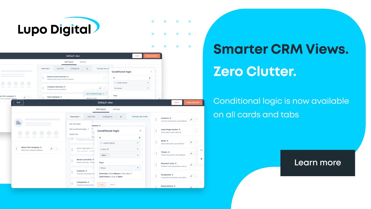LupoDigital's tweet image. Show only what matters.
🧠🔍 HubSpot’s new conditional display logic lets you hide/show CRM cards & tabs based on property values—perfect for sales, service & support teams.
Explore the August 2025 updates: hubs.li/Q03C3XXj0 
#HubSpotCRM