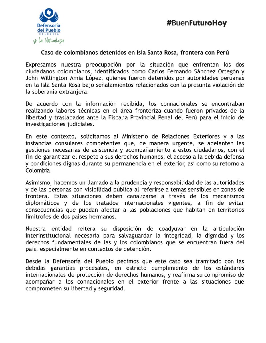 Defensoría del Pueblo (@defensoriacol) on Twitter photo Expresamos nuestra preocupación por la situación que enfrentan los dos ciudadanos colombianos que fueron detenidos por autoridades peruanas en la Isla Santa Rosa bajo señalamientos relacionados con la presunta violación de la soberanía extranjera.
Aquí pueden leer el Expresamos nuestra preocupación por la situación que enfrentan los dos ciudadanos colombianos que fueron detenidos por autoridades peruanas en la Isla Santa Rosa bajo señalamientos relacionados con la presunta violación de la soberanía extranjera.
Aquí pueden leer el