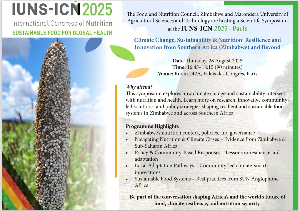 🌍 🇿🇼 <a href="/FNC_Zim/">Food and Nutrition Council Zimbabwe</a> &amp; <a href="/MaronderaVarsit/">Marondera University AST</a> invite you to a Scientific Symposium at the  IUNS-ICN 2025 <a href="/icnparis2025/">IUNS International Congress on Nutrition 2025</a>. Symposium Title: Climate Change, Sustainability &amp; Nutrition: Resilience and Innovation from Southern Africa (Zimbabwe). #ICN2025 #SustainableFoodSystems #Resilience