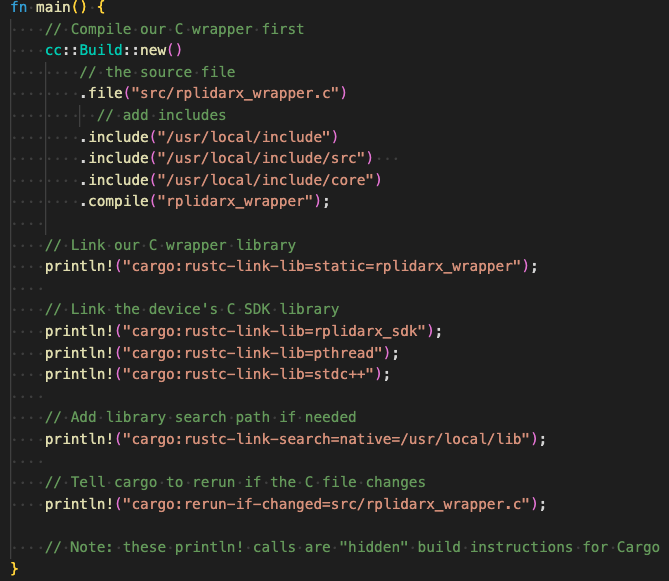 🦀 #Rust Tip #113:
build.rs is secretly a decent C build system.
You can compile wrappers + link C SDKs for Rust wrappers and calling into C code. BTW those println!s are "hidden" build instructions to Cargo.
Who needs Makefiles? 🦀