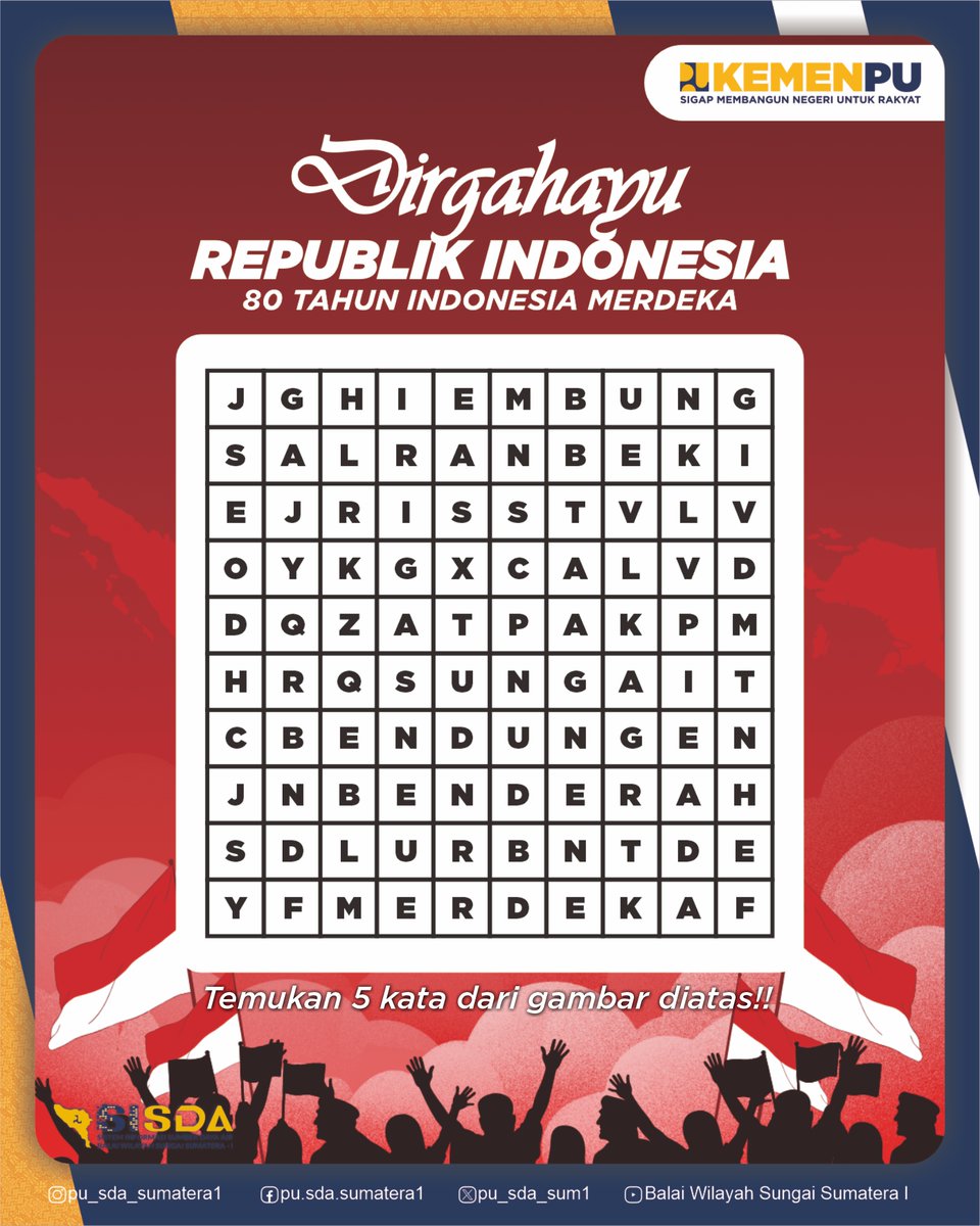 Masih dalam momen kemerdekaan
Rakan Balai, yuk kita peras otak sedikit untuk
refreshing aja.

Temukan 5 kata di gambar diatas yaa

#SigapMembangunNegeriUntukRakyat #HUTRI80