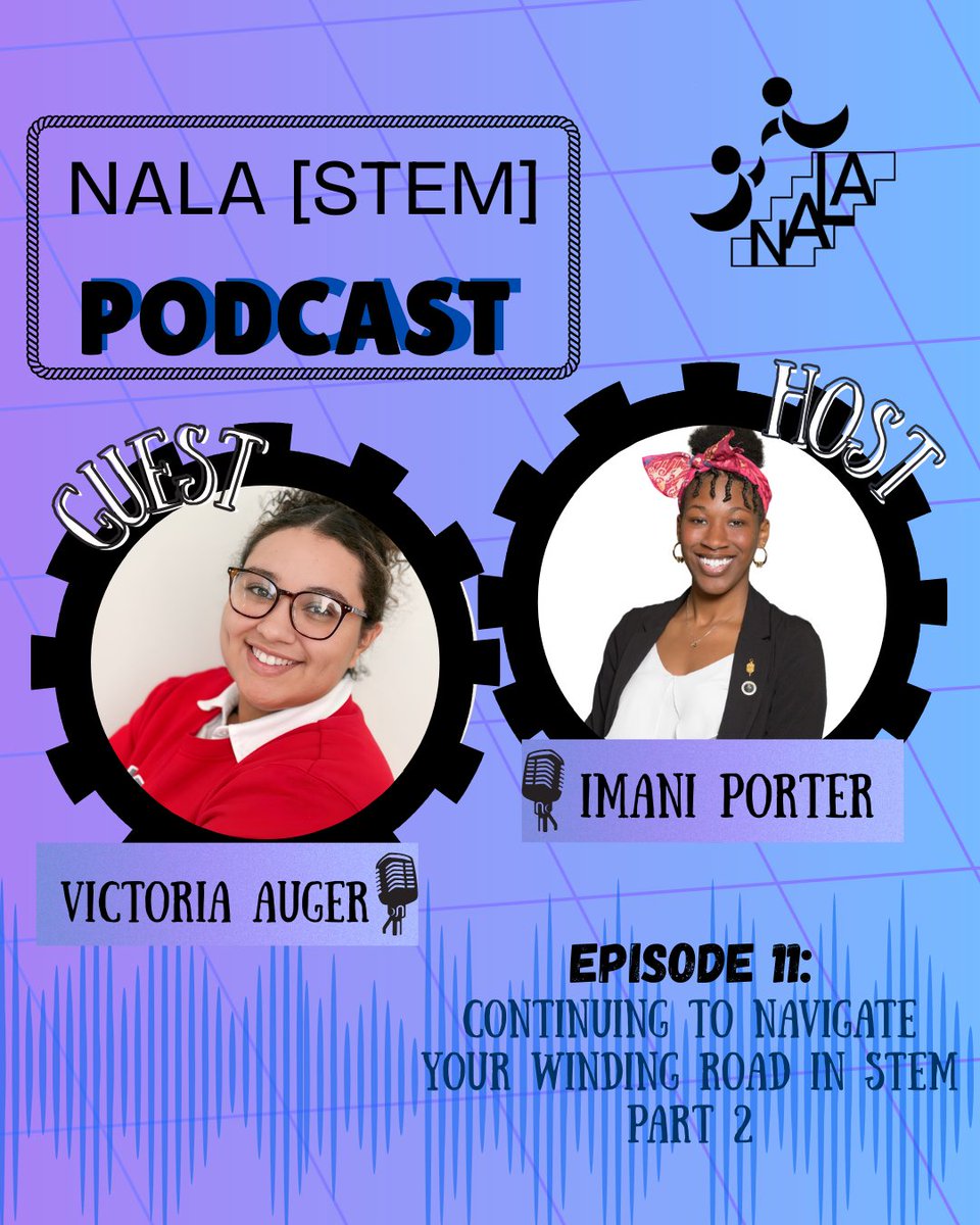 Hey Nala Fam make sure to catch up with EP 11 on the NALA Podcast: Continuing to Navigate Your Winding Road in STEM w/ Victoria Auger. 

Listen Here: nalastem.com/podcast