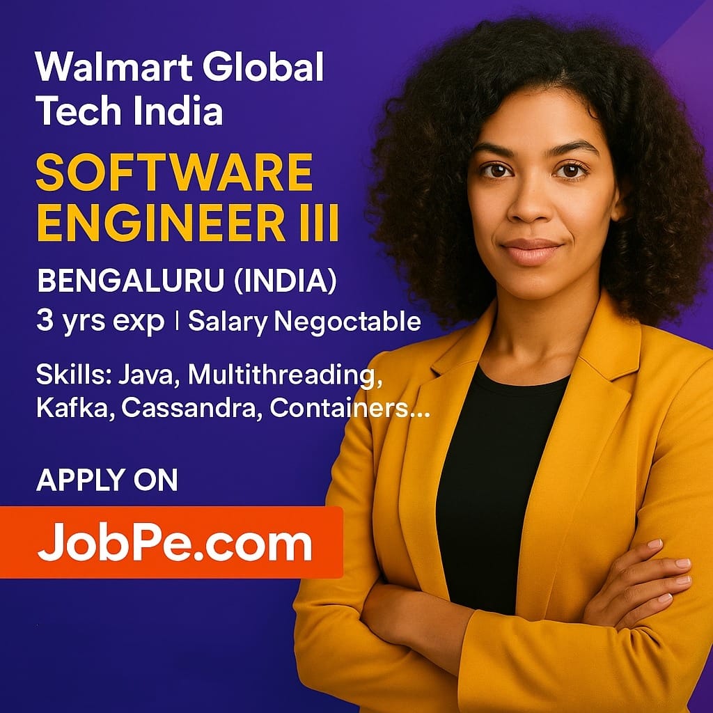 jobpe4u's tweet image. Walmart Global Tech India is hiring 🚀
Software Engineer III – Bengaluru 

3+ yrs | Salary Negotiable
Skills: Java, Multithreading, Kafka, Cassandra, Containers, CI/CD, Microservices

Apply → JobPe.com

#WalmartGlobalTech #SoftwareEngineer #JobPe
