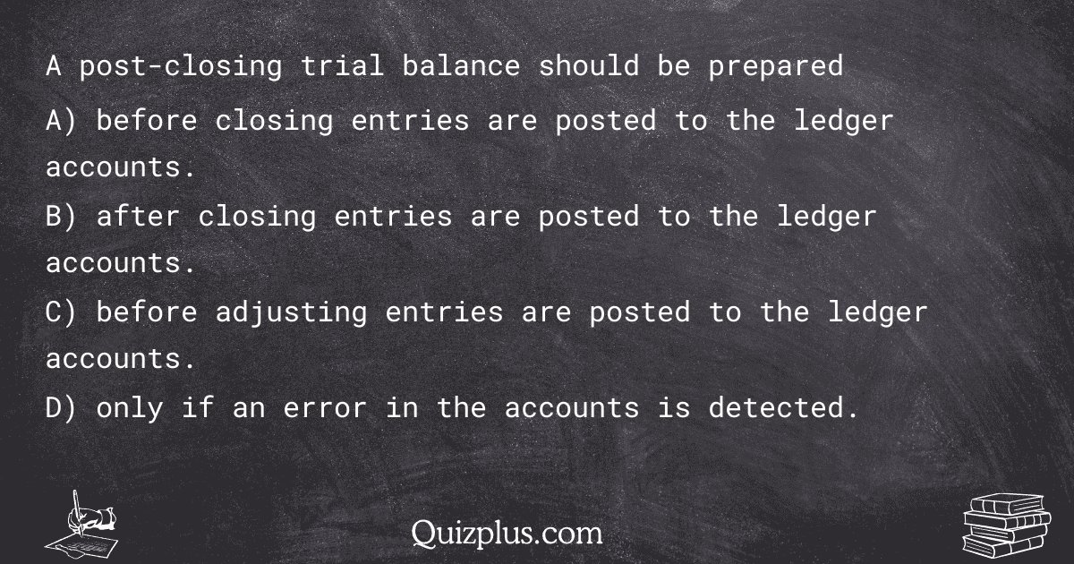 quizplus_exams's tweet image. A post-closing trial balance should be prepared

Get Answer: 👉 quizplus.com/quiz/130954-qu…

#UniTips #PontificalFacultyoftheImmaculateConceptionattheDominicanHouseofStudies #finalexam