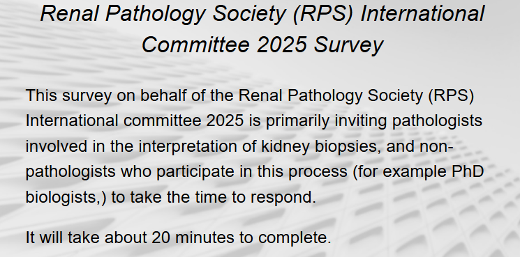 Renalpathsoc's tweet photo. The Renal Pathology Society warmly invites nephropathologists and non-pathologists involved in the interpretation of kidney biopsies to participate in a global survey. 
More info. below 👇
https://t.co/BIIDgPid6u
@GlomCon @ISNkidneycare #renalpath https://t.co/1XS2gaAVbA
