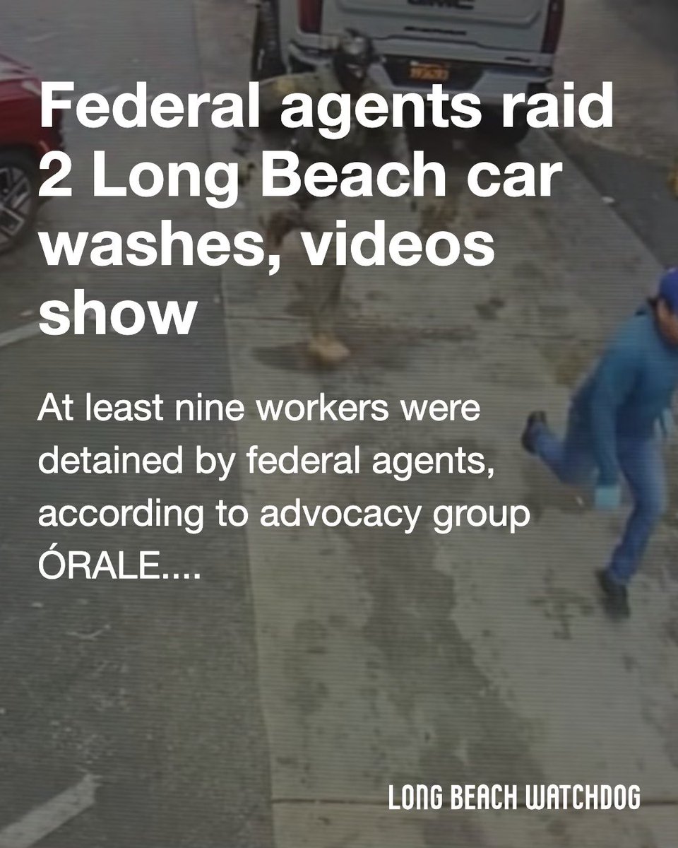 Long Beach Watchdog (@lbwatchdognews) on Twitter photo Workers at 2 Long Beach car washes showed up for their shift Sunday morning just like any other day, but the lives of at least 9 people were upended when federal agents raided the businesses and detained them.
Read more from <a href="/_Brandon_E/">Brandon E Richardson</a> on the Watchdog. lbwatchdog.com/ice-raids-2-lo… Workers at 2 Long Beach car washes showed up for their shift Sunday morning just like any other day, but the lives of at least 9 people were upended when federal agents raided the businesses and detained them.
Read more from <a href="/_Brandon_E/">Brandon E Richardson</a> on the Watchdog. lbwatchdog.com/ice-raids-2-lo…
