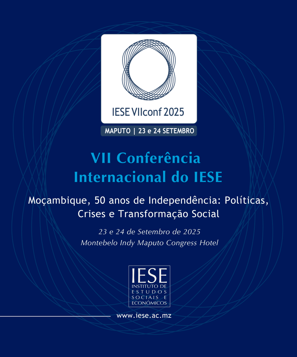 Save the Date – VII Conferência Internacional do IESE
Moçambique, 50 anos de Independência: Políticas, Crises e Transformação Social
Adicione o evento ao seu calendário: calendar.app.google/sxFwHkYpm6JnVt…

#VIIConferênciaIESE2025 #Moçambique50Anos #IESE2025