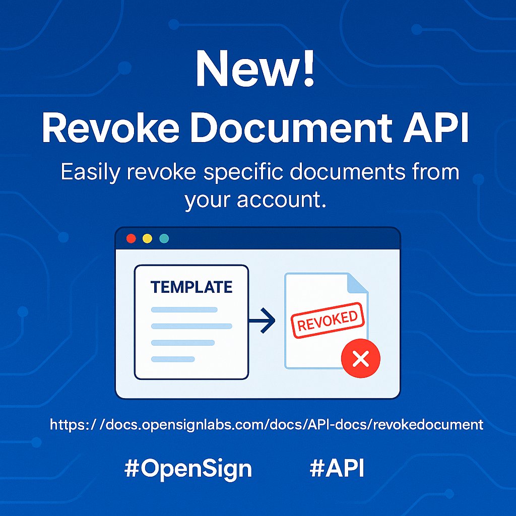🚨 New API Alert!
We’ve introduced the Revoke Document API 🔒
Easily revoke specific documents directly from your account.

👉 Learn more: zurl.co/2VhVb

#OpenSign #API #DocSecurity #docusign