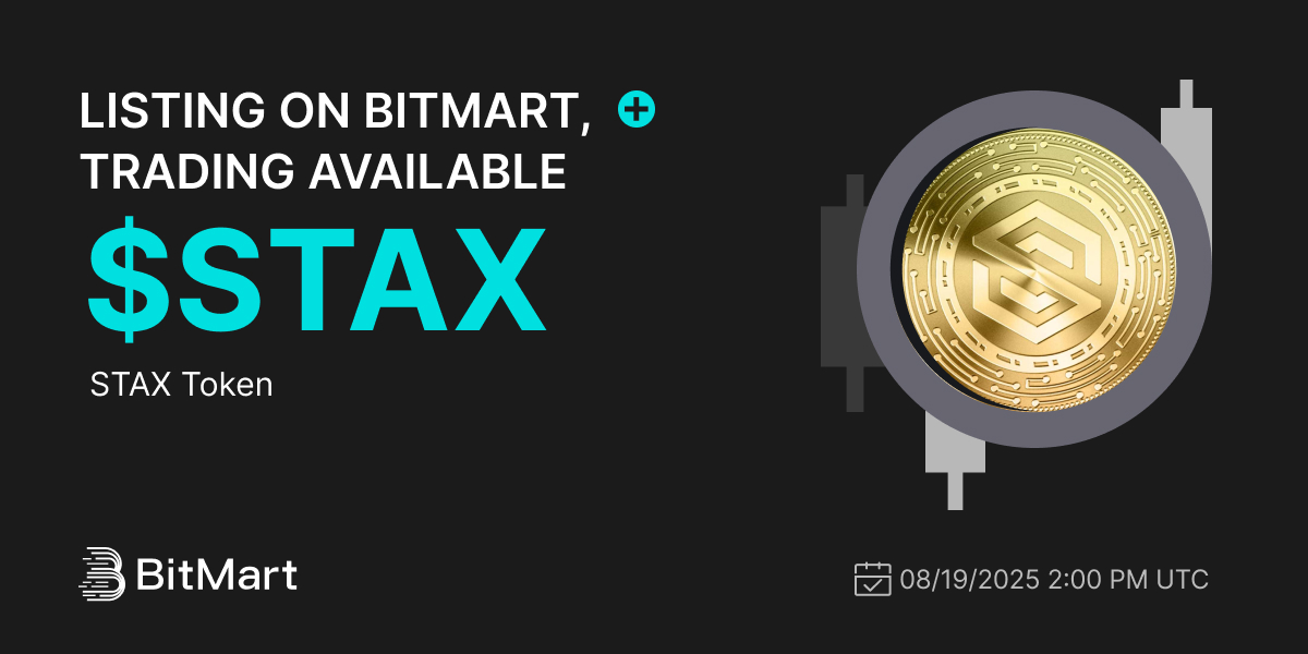 BitMartExchange's tweet image. #BitMart is thrilled to announce the listing of STAX Token($STAX)@The_StaXToken 🎉

💰Trading pair: $STAX/USDT
💎Deposit: 08/19/2025 1:00 PM UTC
💎Trading: 08/19/2025 2:00 PM UTC

🔥Register Now: bitmart.com/invite/OPS/en-…
🔥Learn more: bitmart.zendesk.com/hc/en-us/artic…