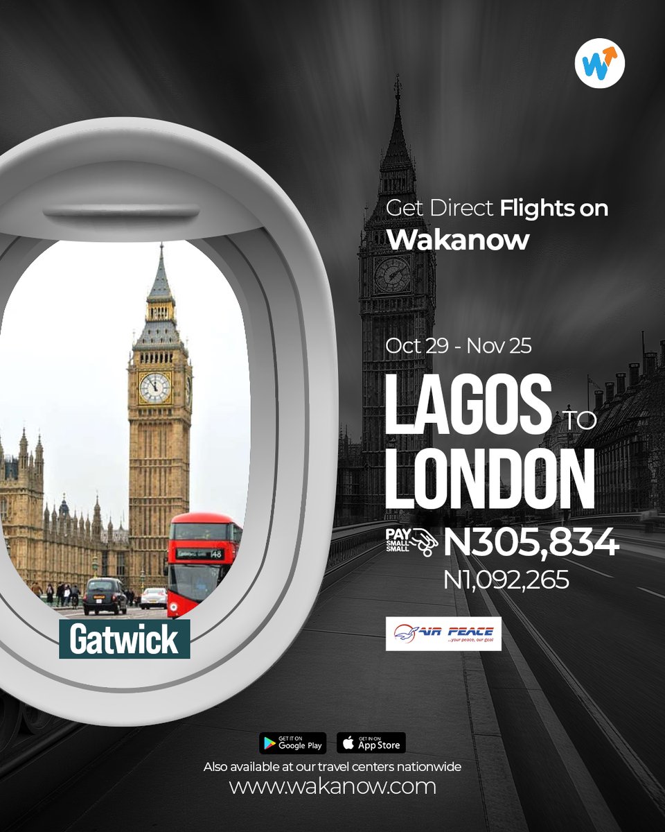 London Is Calling! Get direct flights to London for as low as N993K.

Don't miss this offer!

Visit wakanow.com or download the Wakanow App now to book.

Let’s Go!

#wakanow #ComeAlive #London #Heathrow #Gatwick