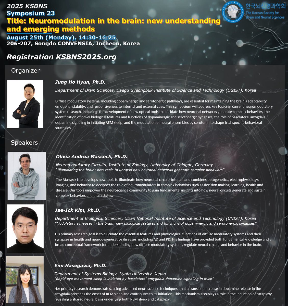 🧠 Excited to organize Symposium 23 "Neuromodulation in the brain: new understanding and emerging methods" <a href="/KsbnsNeuro/">The Korean Society for Brain and Neural Sciences</a> 2025!
4 distinguished speakers from 🇩🇪🇰🇷🇯🇵 will present cutting-edge research on dopamine &amp; serotonin research.
📍 Aug 25, 14:30-16:25, Songdo CONVENSIA 🇰🇷