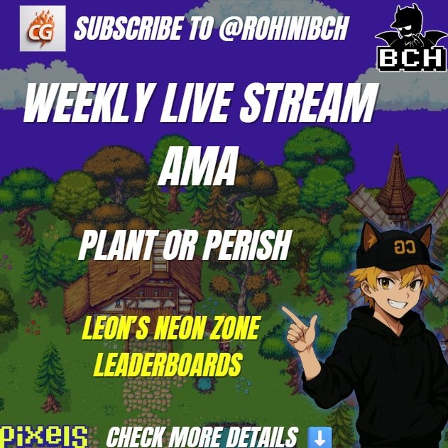 Mcghosh2's tweet image. 📢new update in @pixels_online 

📺weekly live stream ama 
🧑‍🌾plant or perish 
🪩leon&apos;s neon zone lederboards
 
#PixelsCreator #PixelsUpdate
🧵check  more detalis ⬇️