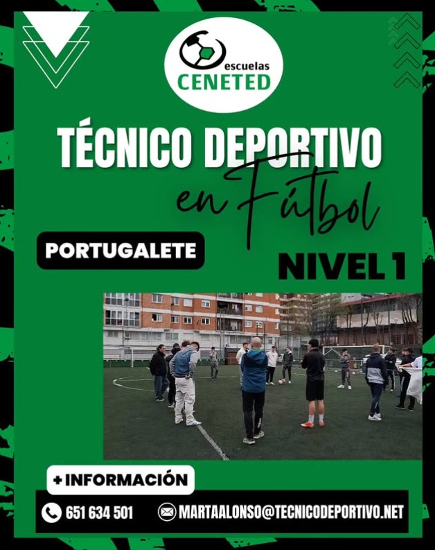 *🎓 ¡Nuevo grupo en PORTUGALETE!*

¿Te gustaría sacarte el Título de Técnico Deportivo en Fútbol (Nivel 1) 
📍 Instalaciones Colegio Santa María de Portugalete

*Inscripción abierta hasta el 1 de septiembre*

📩 Más información:
martaalonso@tecnicodeportivo.net
651 634 501