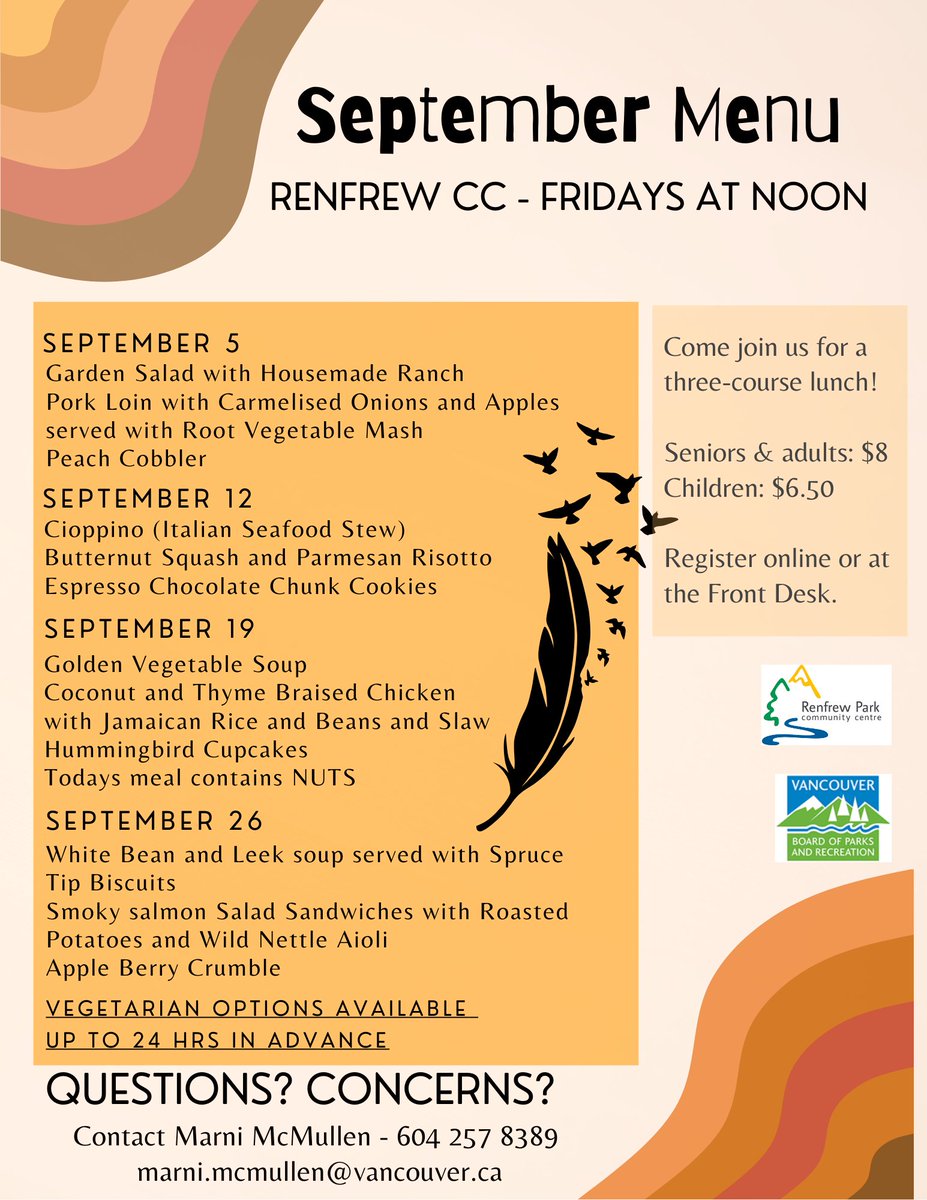 Our September Menu for community lunches on Fridays is out now! Join us for a three-course meal fit for everyone (this event is suitable for children too!)

Vegetarian options are also available.

#VancouverCommunity #RenfrewCommunityCentre
#EastVanEvents #CommunityLunch