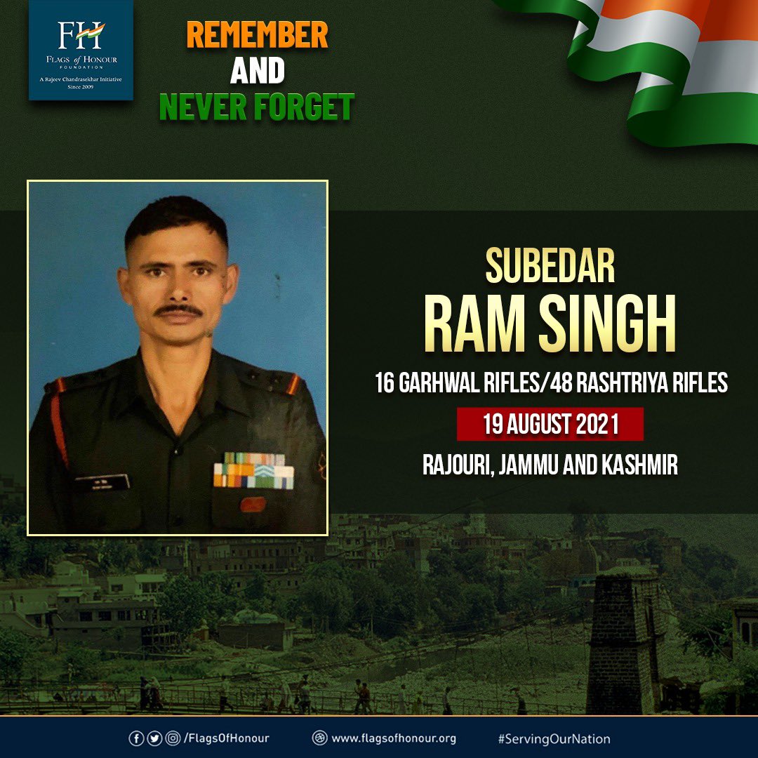 Subedar Ram Singh, 16 Garhwal Rifles/48 Rashtriya Rifles, laid down his life fighting terrorists at Thanamandi in Rajouri district of J&amp;K, #OnThisDay 19 August 2021. 

#RememberAndNeverForget his supreme sacrifice #ServingOurNation