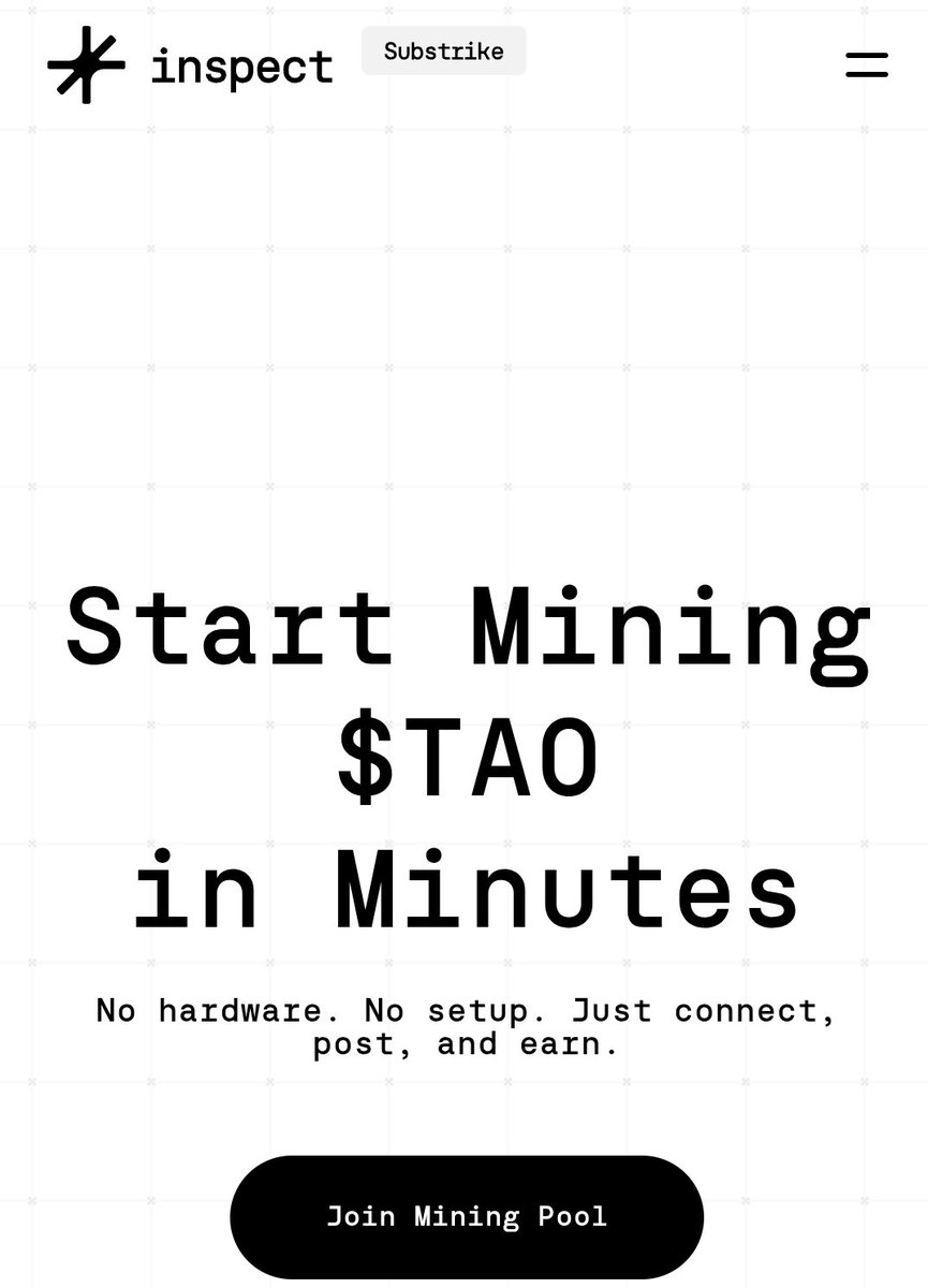What is Bittensor? $TAO

Bittensor is a decentralized, blockchain-based machine learning network that lets people build, share, and monetize artificial intelligence (AI) models.
Its native token is $TAO, which powers the network’s economy.

<a href="/inspectxyz/">Inspect</a> is a $TAO Mining platform.