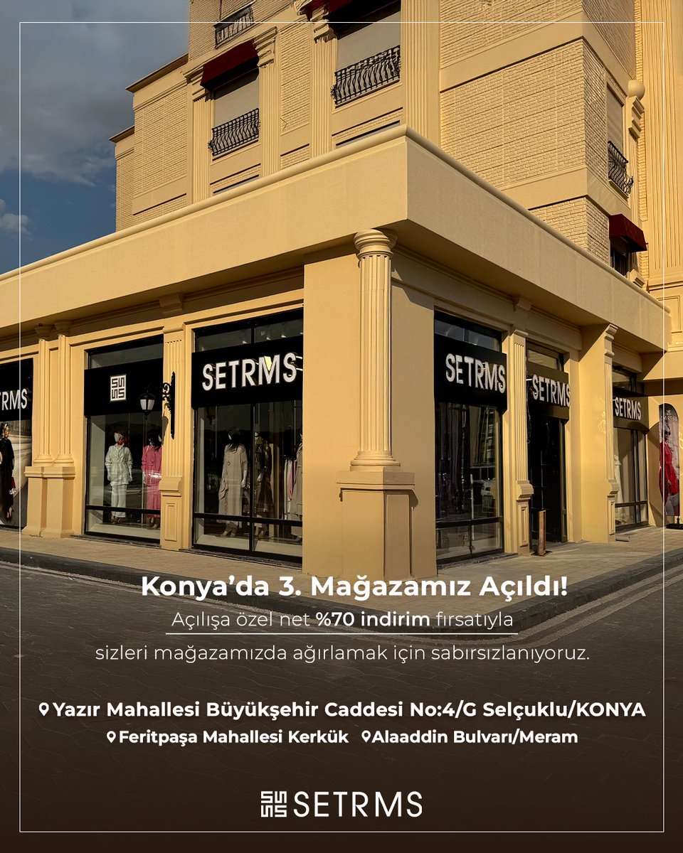 setrmsgiyim's tweet image. Konya’da zarafeti ve şıklığı yeniden tanımlayan koleksiyonlarımızla, 3. mağazamızı açmanın mutluluğunu yaşıyoruz. Açılışa özel %70 indirim ayrıcalığıyla sizi mağazamıza bekliyoruz.
📍Yazır Mahallesi. Büyükşehir caddesi. No: 4G Selçuklu 
📍Alaaddin / Meram
📍Ferit Paşa / Kerkük