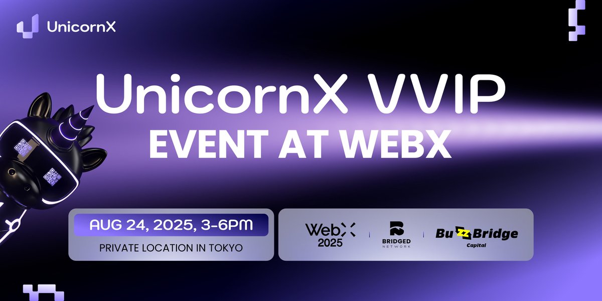 UnicornX will be at WebX Japan!​🦄

We are hosting an exclusive event only for VVIPs with <a href="/bridged_network/">Bridged</a>  as a cohost on Aug 24, at 3-6PM local time.​

If you are a Community Leader or Partner of UnicornX and coming to WebX during the time, feel free to hit us up on DM and we